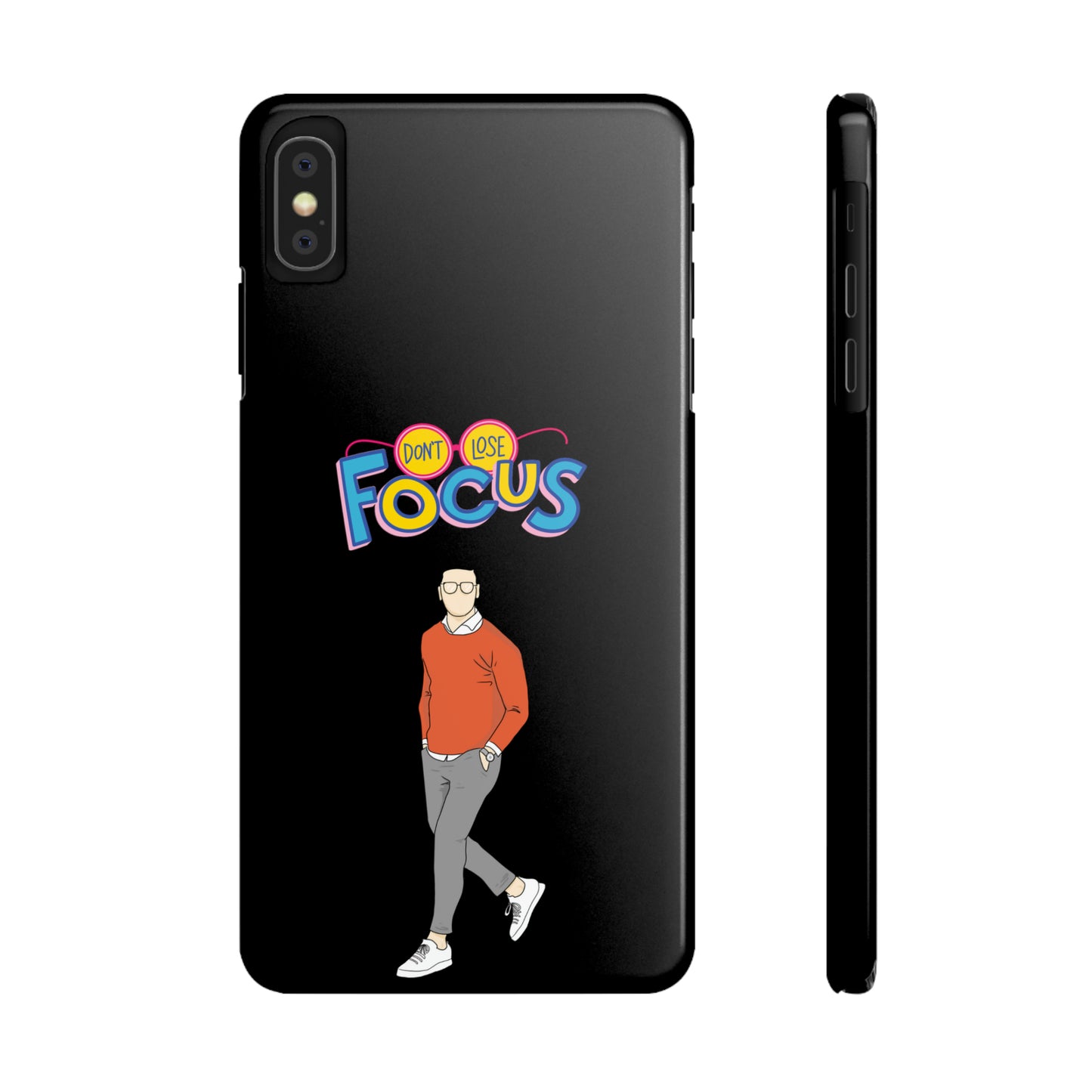 Don't Loose Focus - Slim Phone Cases