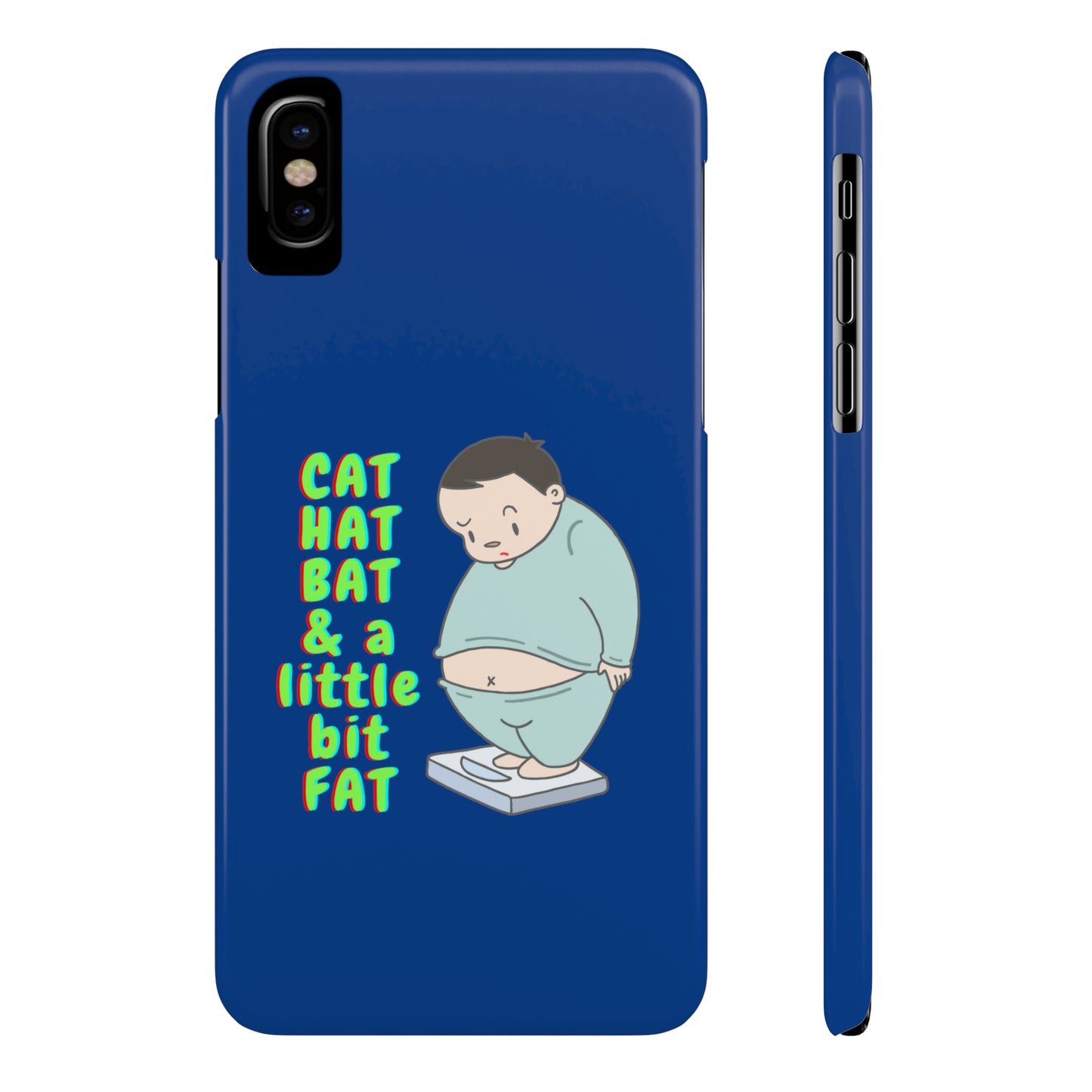 Cat Hat Bat & a little bit Fat - Slim Phone Cases