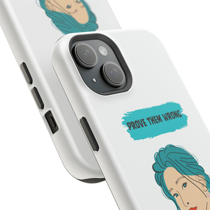 Prove Them Wrong - MagSafe Tough Cases