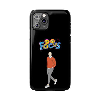 Don't Loose Focus - Slim Phone Cases